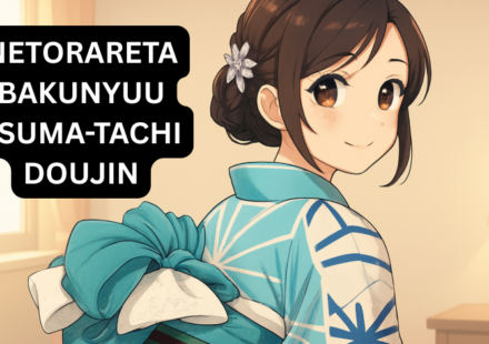 netorareta bakunyuu tsuma-tachi doujin